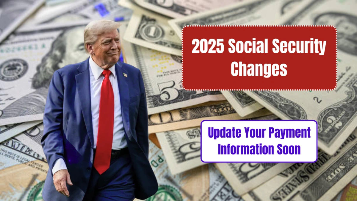 2025 Social Security Changes