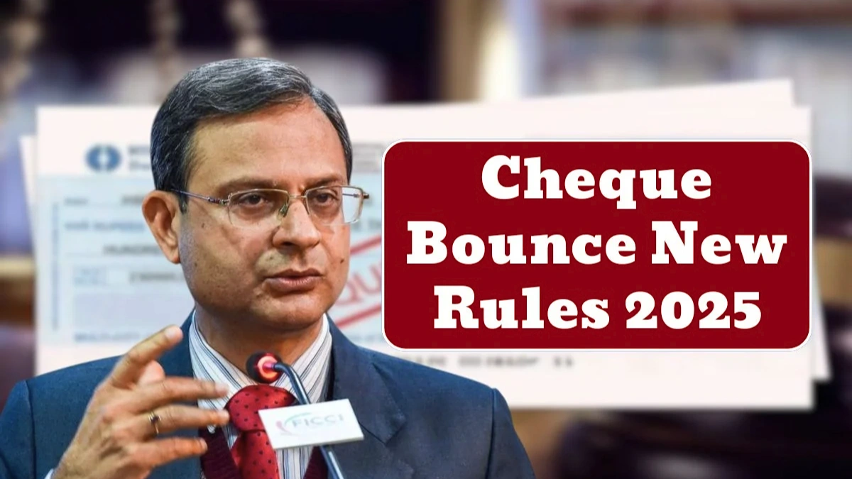 Cheque Bounce Rules 2025
