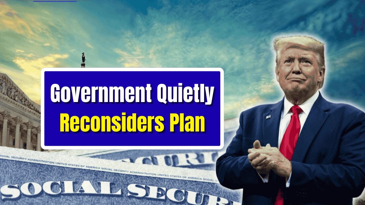 Government Quietly Reconsiders Plan