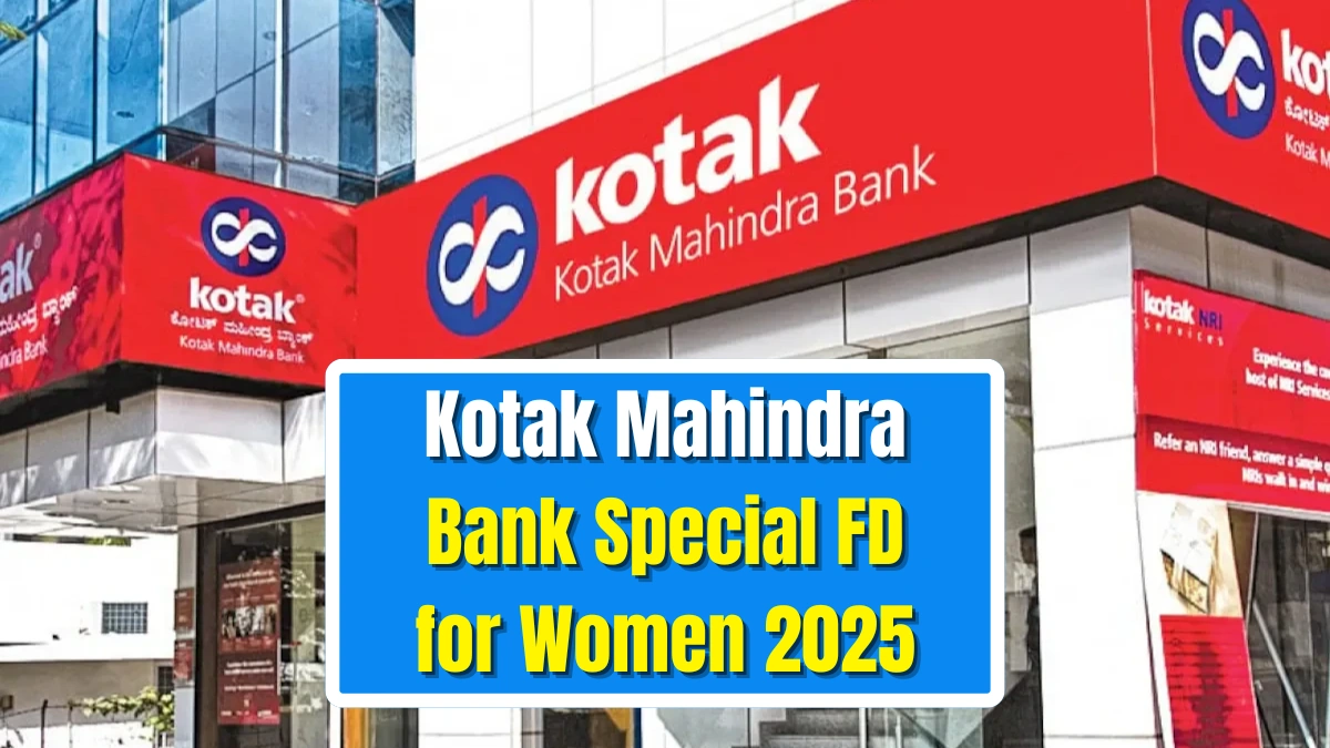 Kotak Mahindra Bank Special FD for Women 2025