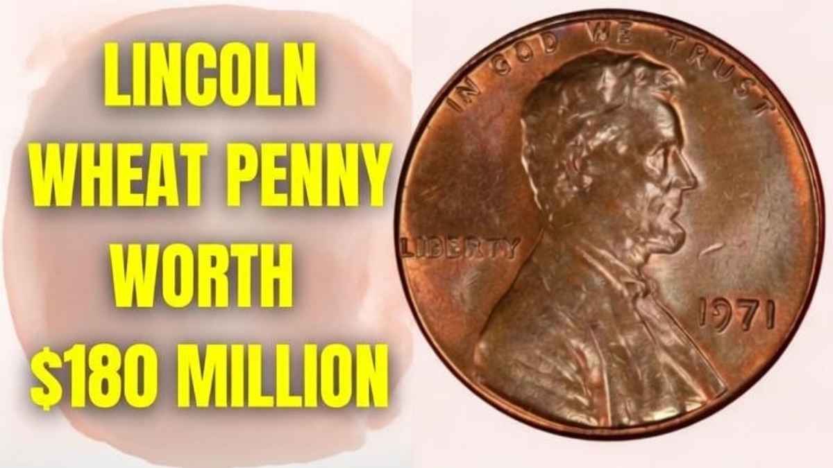 Lincoln Wheat Penny Rumored at $180 Million