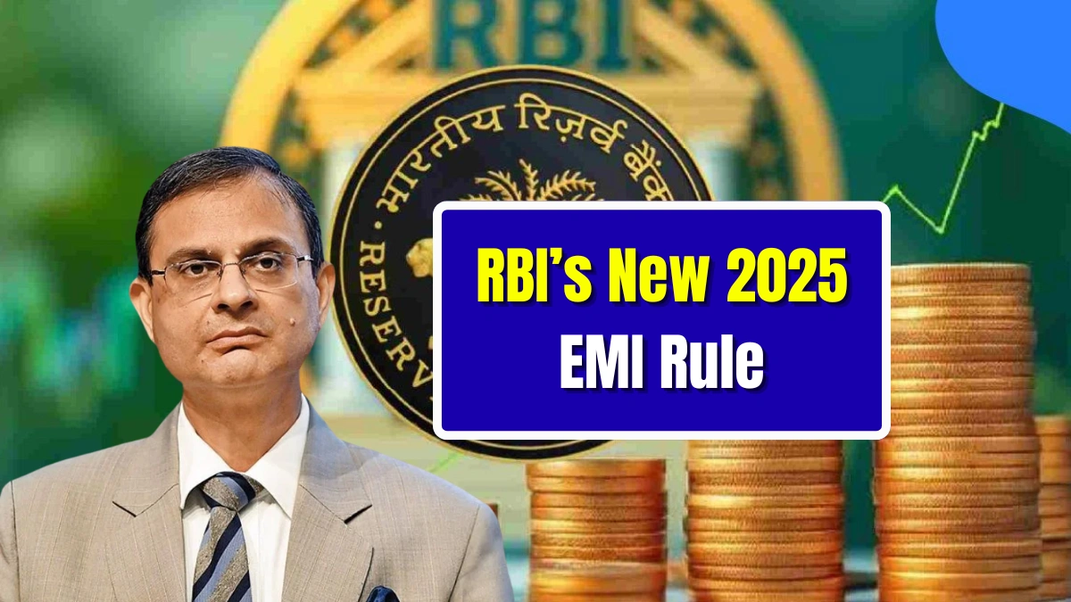RBI’s New 2025 EMI Rule