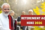 Retirement Age Hike 2026